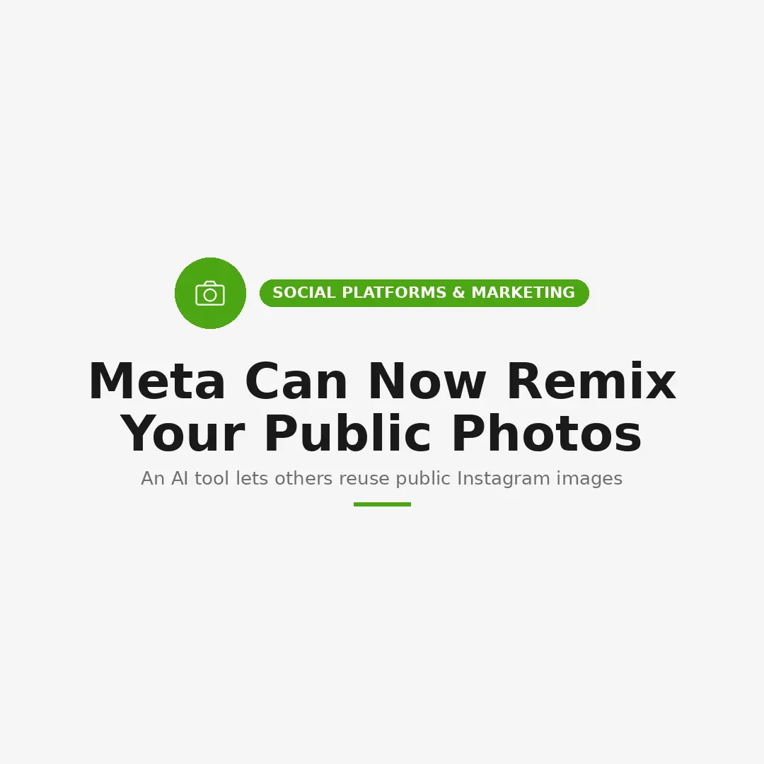 Meta’s New AI Tool Can Remix Your Public Instagram Photos