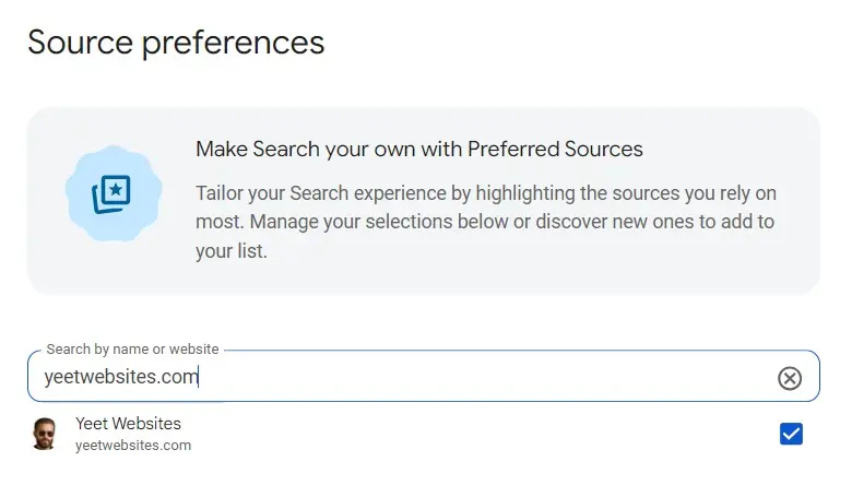 Yeet Websites listed as an eligible source in Google's Preferred Sources tool
